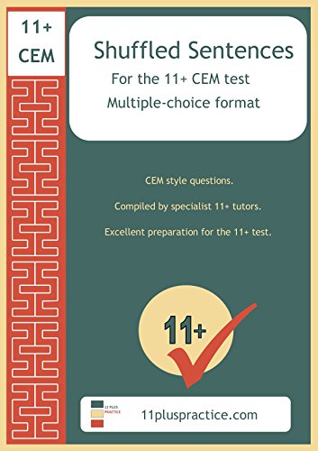 11+ Shuffled Sentences for the CEM 11+ test