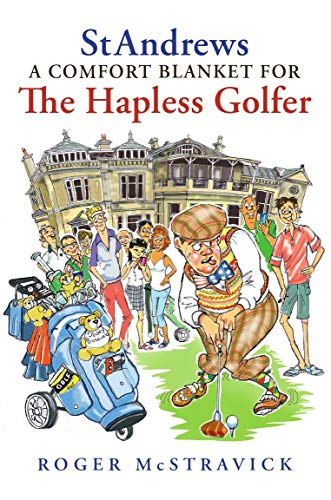 St Andrews A Comfort Blanket for the Hapless Golfer