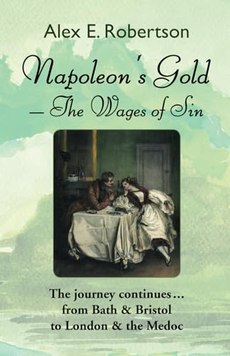 Napoleon's Gold - The Wages of Sin