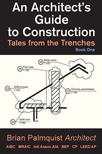 An Architect's Guide to Construction
