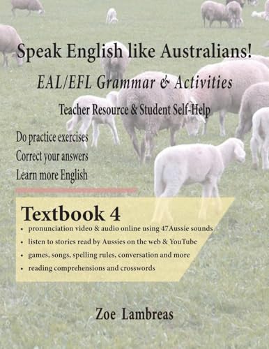 Speak English Like Australians! English Skills - Speak, Read, Write Textbook 4