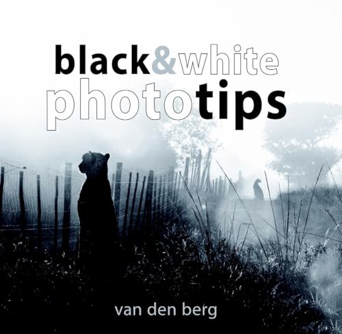 Black & White Phototips