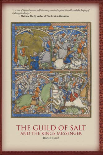 The Guild of Salt and the The King’s Messenger
