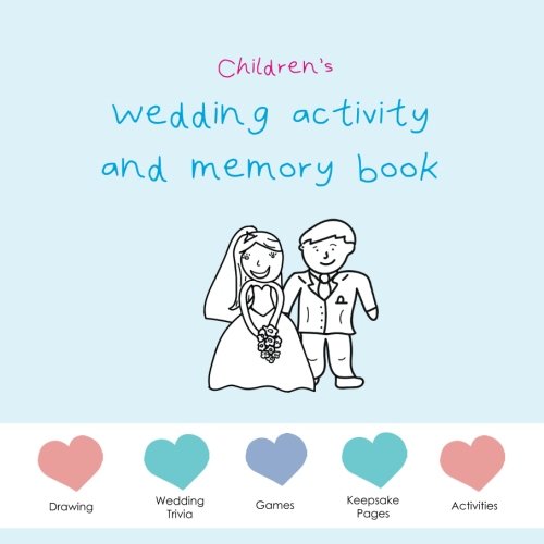 Children's Wedding Activity and Memory Book - blue edition: wedding puzzles, wedding activities, wedding games, wedding memory pages... (Children's Wedding Activity and Memory Books)
