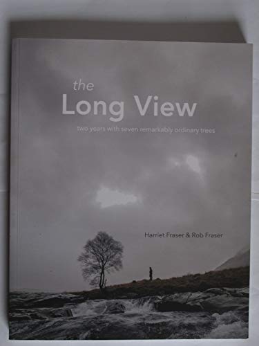 The Long View - two years with seven remarkably ordinary trees
