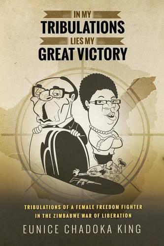 In My Tribulations Lies My Great Victory