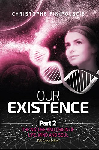 Our Existence Part 2 :