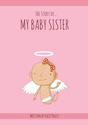 The Story of My Baby Sister