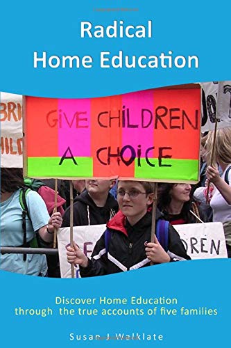 Radical Home Education