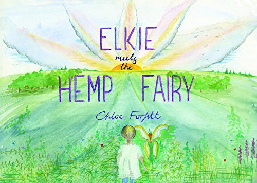 Elkie Meets The Hemp Fairy