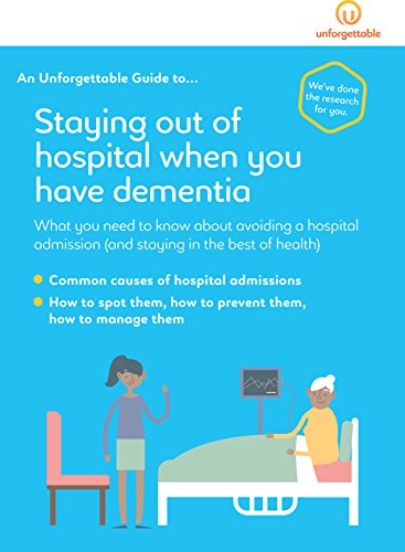 Staying Out of Hospital When You Have Dementia