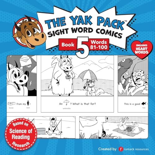 The Yak Pack: Sight Word Stories: Book 5: Comic Books to Practice Reading Dolch Sight Words (81-100): Sight Word Comics: Book 5: Comic Books to ... 5 (The Yak Pack – Phonics & Sight Words)