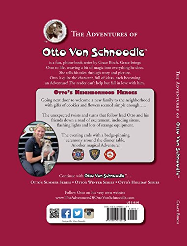 The Adventures of Otto Von Schnoodle- Otto's Neighborhood Heroes Grace Birch