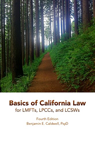 Basics of California Law for LMFTs, LPCCs, and LCSWs