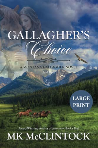 Gallagher's Choice (Cambron Press Large Print): Book Three of the Montana Gallagher Series