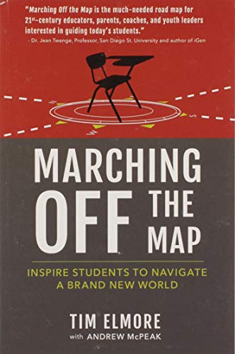 Marching Off the Map: Inspire Students to Navigate a Brand New World