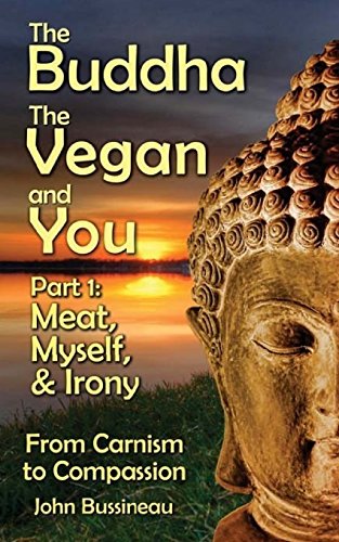 The Buddha, The Vegan, and You