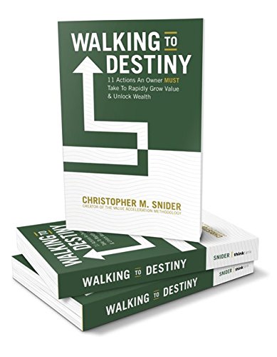 Walking to Destiny: 11 Actions An Owner MUST Take