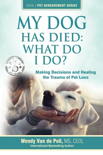 My Dog Has Died