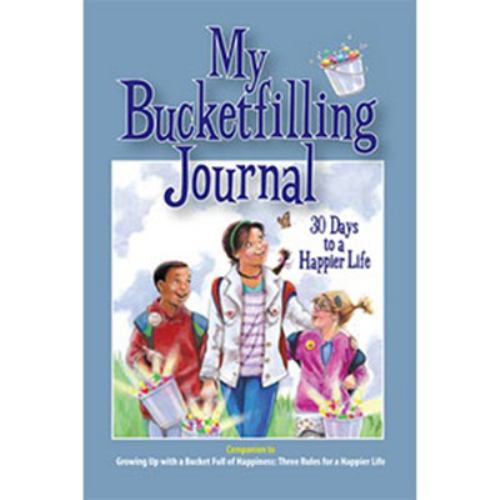 Bucket Filling from A to Z: The Key to Being Happy