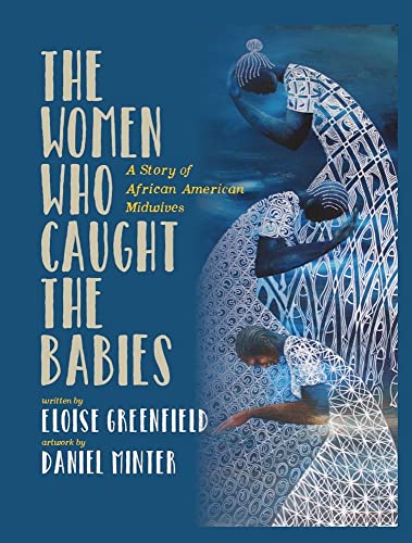 The Women Who Caught The Babies
