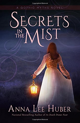 Secrets in the Mist (A Gothic Myths Novel)