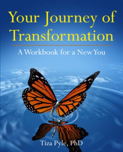 Your Journey of Transformation: A Workbook for a New You