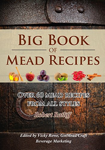 The Big Book of Mead Recipes