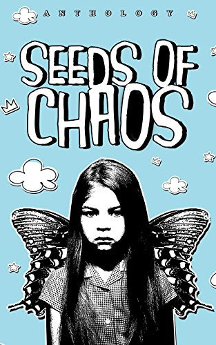 Seeds of Chaos