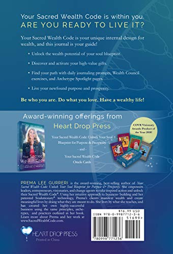 The Sacred Wealth Code Journal Daily Practices To Help You Unlock Your Soul Blueprint For Purpose Prosperity