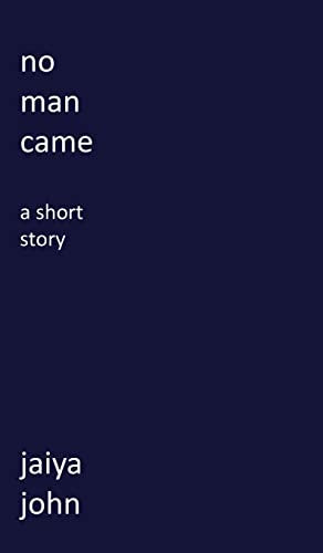 No Man Came