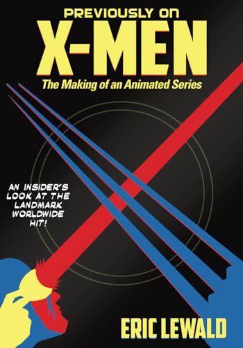 Previously on X-Men: The Making of an Animated Series