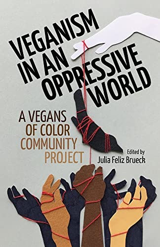 Veganism in an Oppressive World