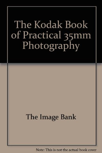 The Kodak Book of Practical 35mm Photography