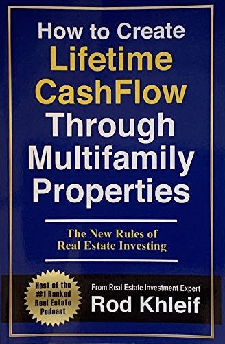 How To Create Lifetime CashFlow THrough Multifamily Properties