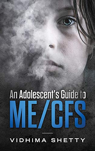 An Adolescent's Guide to ME/CFS