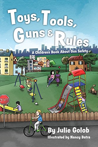 Toys, Tools, Guns & Rules