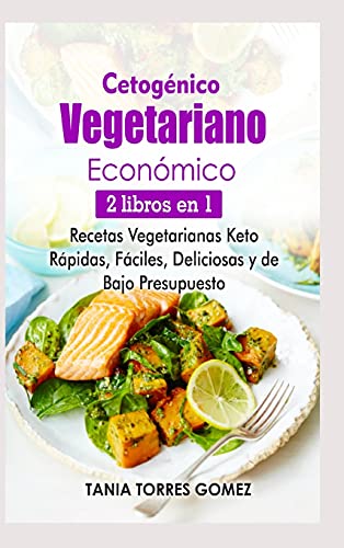 Cetogenico Vegetariano Economico