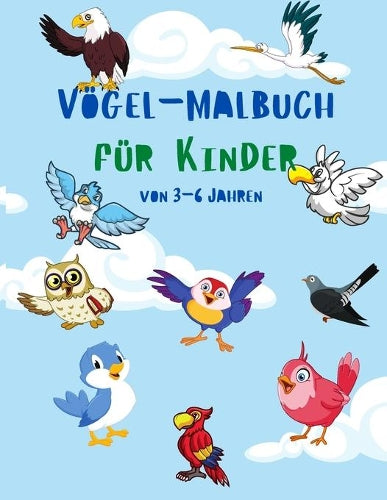 Voegel-Malbuch fur Kinder von 3-6 Jahren