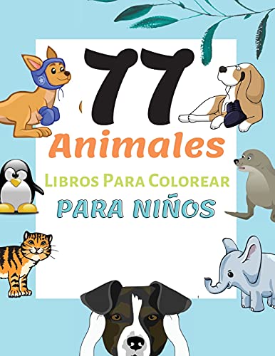 77 Animales Libros Para Colorear Para Ninos