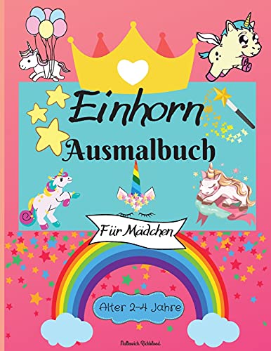 Einhorn-Malbuch fur Madchen im Alter von 2-4 Jahren