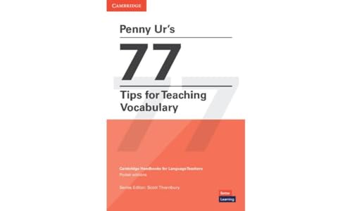 Penny Ur's 77 Tips for Teaching Vocabulary