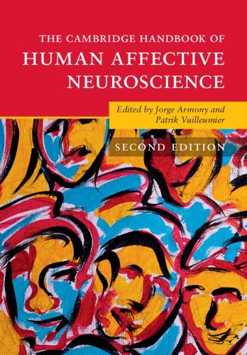 The Cambridge Handbook of Human Affective Neuroscience