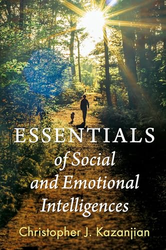 Essentials of Social and Emotional Intelligences