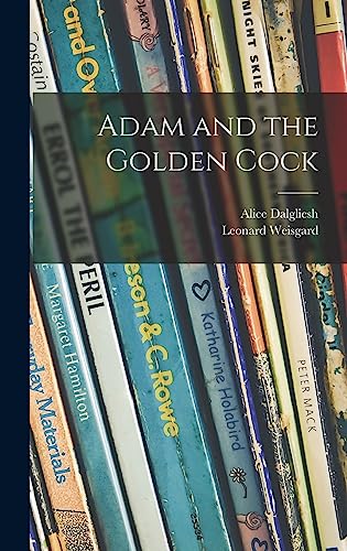 Adam and the Golden Cock