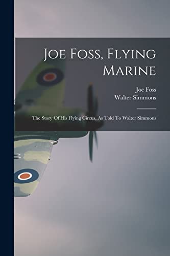 Joe Foss, Flying Marine