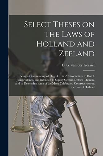Select Theses on the Laws of Holland and Zeeland