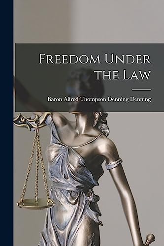 Freedom Under the Law