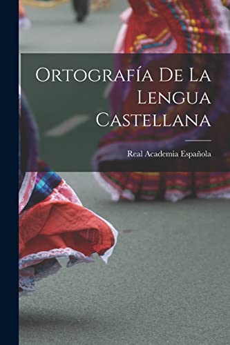 Ortografia De La Lengua Castellana