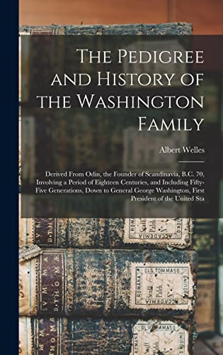 The Pedigree and History of the Washington Family